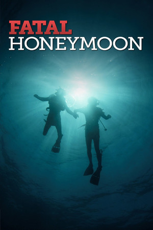 Fatal Honeymoon - TopStrem