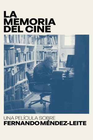 La memoria del cine: una película sobre Fernando Méndez-Leite - TopStrem