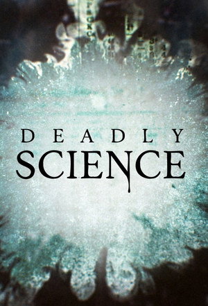 Deadly Science - TopStrem
