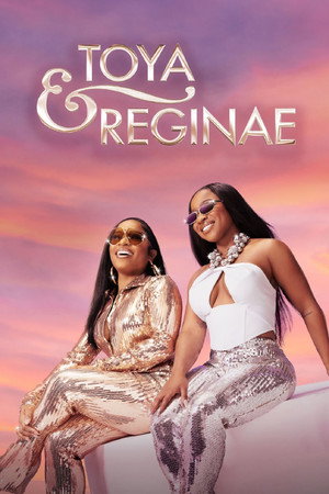 Poster Toya & Reginae