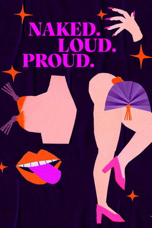 Poster Naked. Loud. Proud.