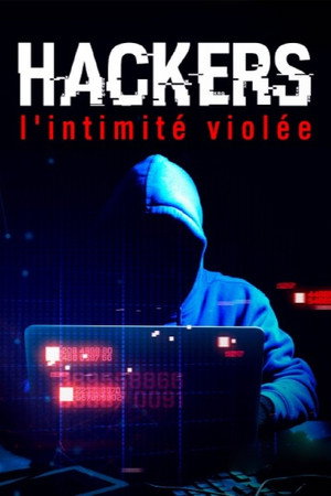 Hackers : L’Intimité violée - TopStrem