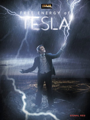 Постер: Tesla's Free Energy, the Race to Zero Point
