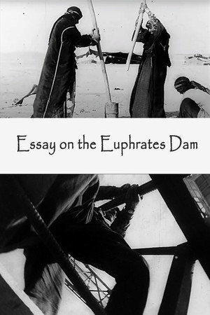 Film Essay on the Euphrates Dam
