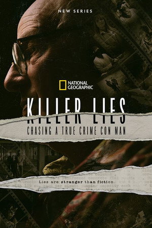 Poster Killer Lies: Chasing a True Crime Con Man