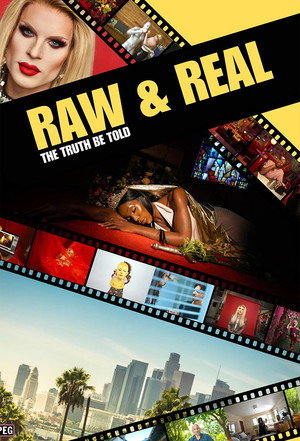 Poster Raw & Real: The Truth Be Told