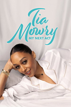 Poster Tia Mowry: My Next Act