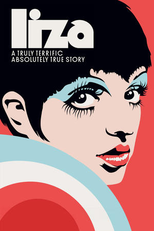 Liza: A Truly Terrific Absolutely True Story - TopStrem