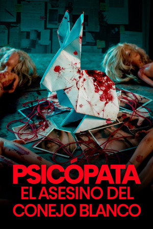 Psicópata: El Asesino del Conejo Blanco - TopStrem