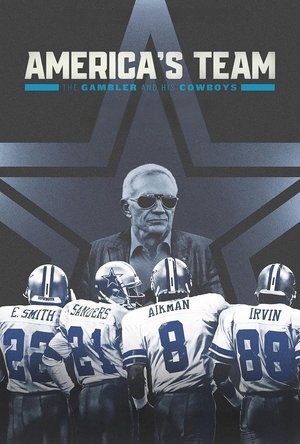 America's Team: The Gambler and His Cowboys