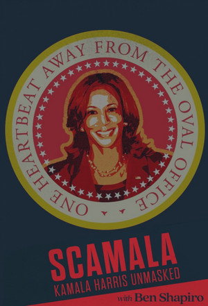 Poster Scamala: Kamala Harris Unmasked