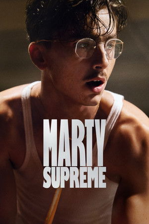 Marty Supreme - TopStrem