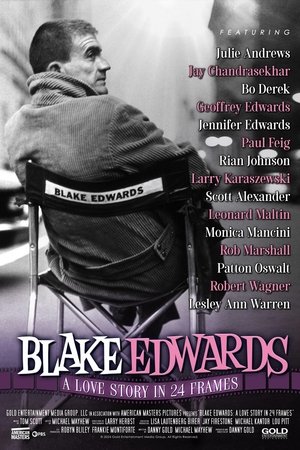 Blake Edwards: A Love Story in 24 Frames - TopStrem