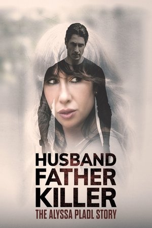 Husband Father Killer: The Alyssa Pladl Story - TopStrem