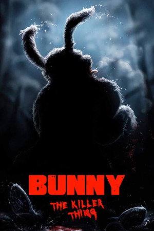 Bunny the Killer Thing - TopStrem