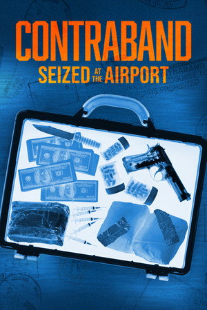 Poster Contraband: Seized at the Airport