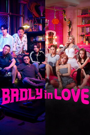 Постер: Badly in Love