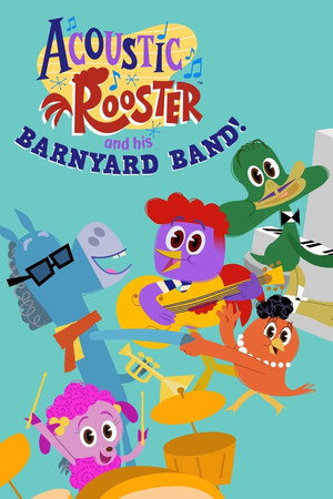 Poster Acoustic Rooster and His Barnyard Band