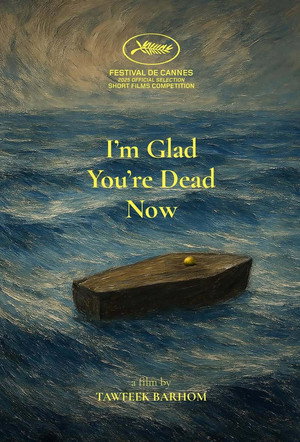 I'm Glad You're Dead Now