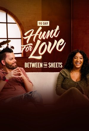Poster 90 Day: Hunt for Love - Between the Sheets