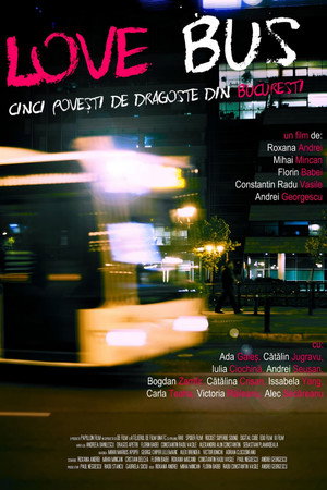 Poster pentru Love Bus: Cinci povești de dragoste din București
