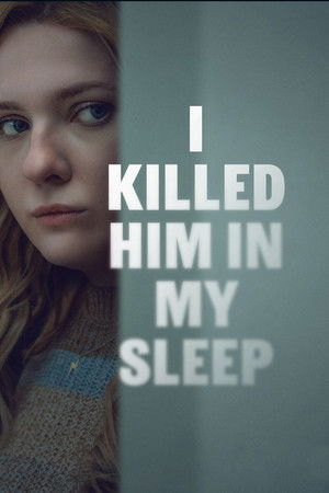 I Killed Him in My Sleep - TopStrem