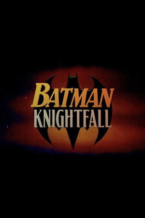 Постер: Batman: Knightfall Part 2: Knightquest