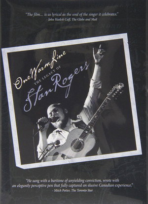 One Warm Line: The Legacy of Stan Rogers