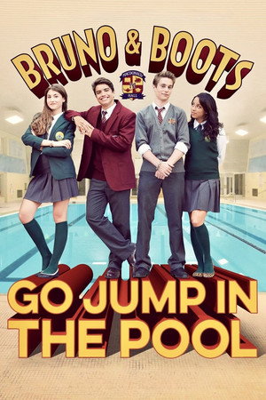 Poster pentru Bruno & Boots: Go Jump in the Pool (2016)