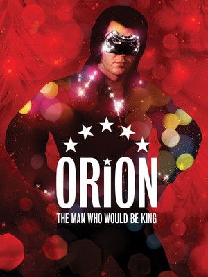 Orion: The Man Who Would Be King - TopStrem