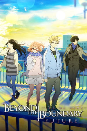 Beyond the Boundary:  I’ll Be Here - The Future - TopStrem