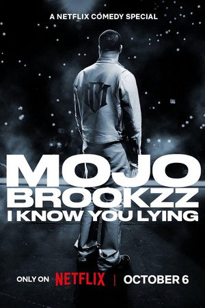 Poster pentru Mojo Brookzz: I Know You Lying (2026)