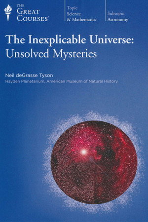 The Inexplicable Universe: Unsolved Mysteries - TopStrem
