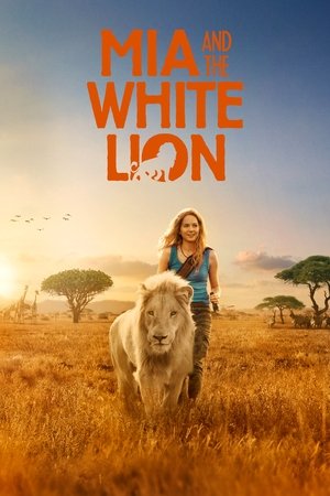 Mia and the White Lion - TopStrem