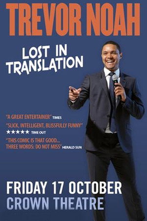 Постер: Trevor Noah: Lost In Translation