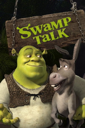 Постер: Swamp Talk with Shrek & Donkey