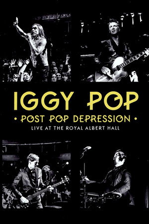 Iggy Pop - Post Pop Depression: Live at the Royal Albert Hall - TopStrem
