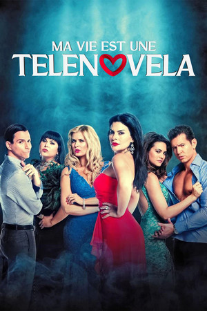 My Life is a Telenovela - TopStrem
