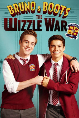 Poster pentru Bruno & Boots: The Wizzle War (2017)