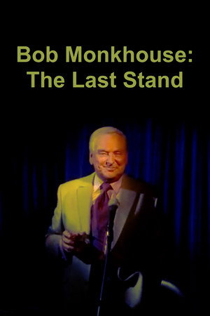 Poster pentru Bob Monkhouse: The Last Stand (2016)
