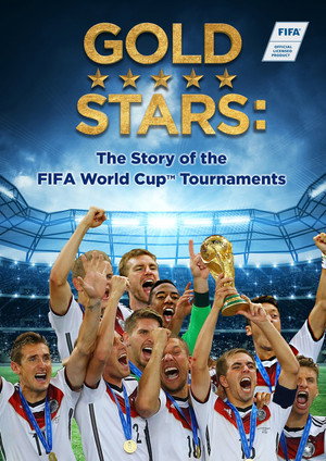 Poster Gold Stars: The Story of the FIFA World Cup Tournaments