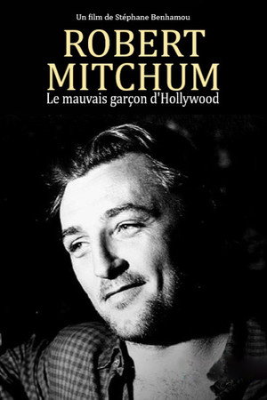 Robert Mitchum, le mauvais garçon d'Hollywood - TopStrem