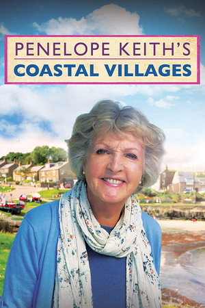 Poster Penelope Keith's Coastal Villages