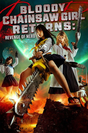 Poster pentru Bloody Chainsaw Girl Returns: Revenge of Nero (2019)