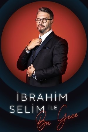 Постер: Tonight with İbrahim Selim