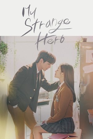Mi Extraño Héroe (My Strange Hero) - TopStrem
